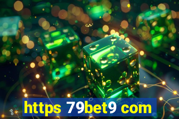 https 79bet9 com